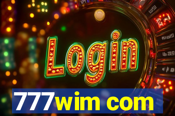 777wim com